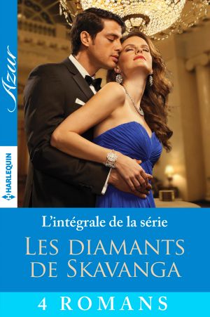 [Les diamants de Skavanga 05] • Les diamants de Skavanga - L'intégrale